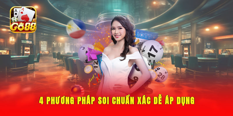 4 phương pháp soi chuẩn xác, dễ áp dụng