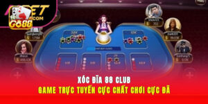 Xóc Đĩa 88 Club - Game Trực Tuyến Cực Chất Chơi Cực Đã